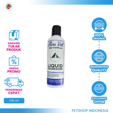 Pure Vet Liquid Degreaser 100ml – Shampo Anjing & Kucing Pengangkat Minyak Berlebih