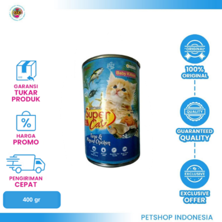 Super Cat 400gr (Tuna for Baby Kitten) – Makanan Basah Bayi Kucing